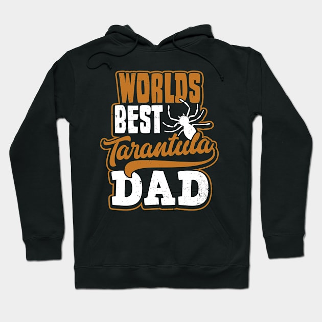 Tarantula Shirt | Worlds Best Dad Gift Hoodie by Gawkclothing